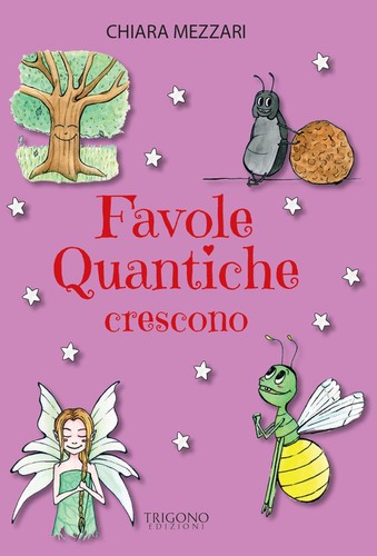 Favole quantiche crescono - ,